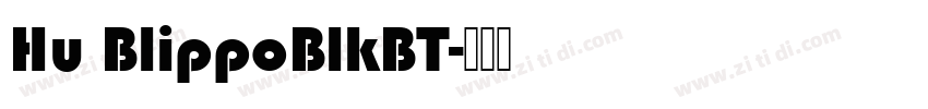 Hu BlippoBlkBT字体转换
